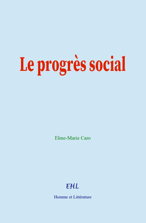 Kniha Le progrès social Caro