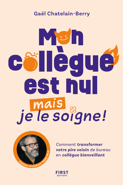 Kniha Mes collègues sont nuls, mais je les soigne Gaël Chatelain