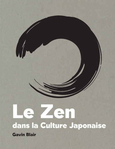 Kniha Le Zen dans la culture japonaise Gavin Blair