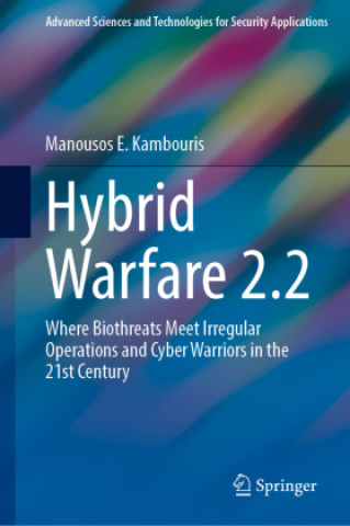 Książka Hybrid Warfare 2.2 Manousos E. Kambouris