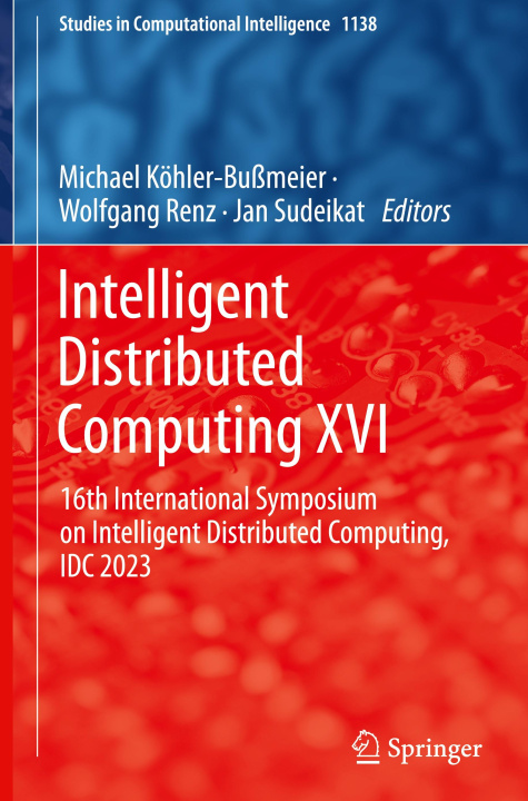 Knjiga Intelligent Distributed Computing XVI Michael Köhler-Bußmeier