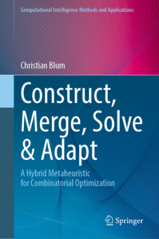 Kniha Construct, Merge, Solve & Adapt Christian Blum