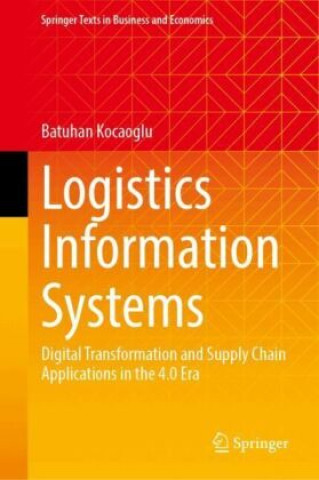 Knjiga Logistics Information Systems Batuhan Kocaoglu
