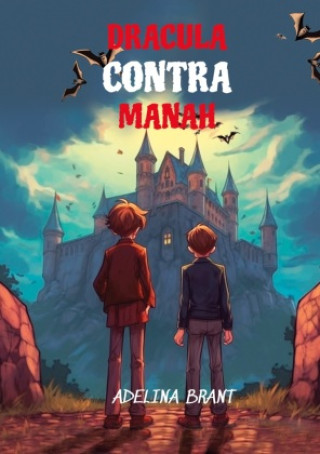 Kniha Dracula Contra Manah Adelina Brant