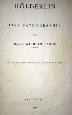Knjiga Hölderlin Eine Pathographie Wilhelm Lange