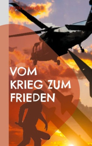 Libro Vom Krieg zum Frieden Peter S. Fischer
