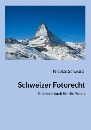 Buch Schweizer Fotorecht Nicolas Schwarz