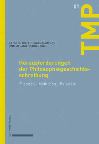 Knjiga Herausforderungen der Philosophiegeschichtsschreibung Carsten Dutt