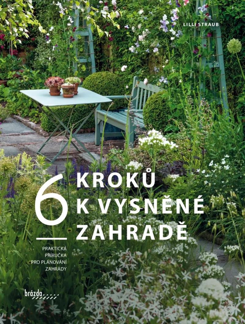 Book 6 kroků k vysněné zahradě Lilli Straub