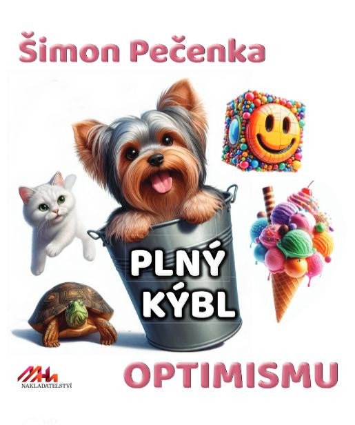 Kniha Plný kýbl optimismu Šimon Pečenka