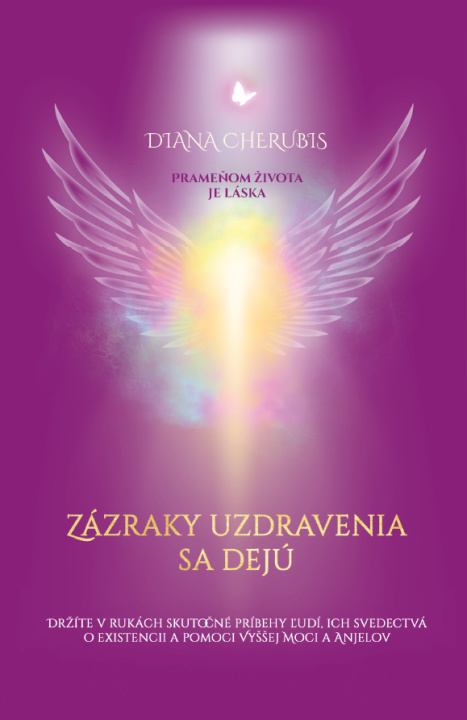 Book Zázraky uzdravenia sa dejú Diana Cherubis