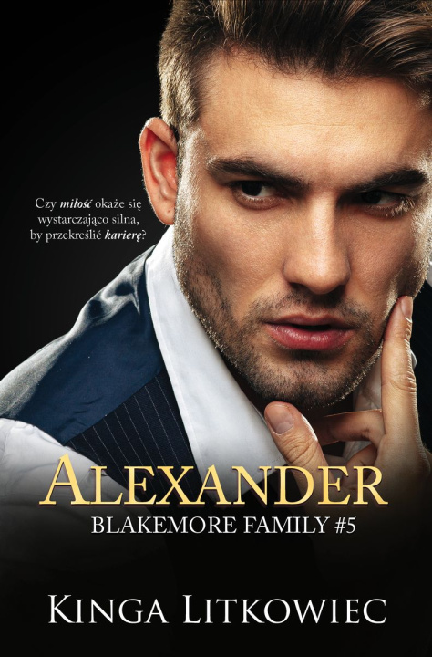 Książka Alexander. Blakemore Family. Tom 5 Litkowiec Kinga