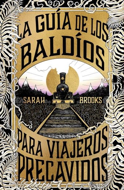 Kniha LA GUIA DE LOS BALDIOS PARA VIAJEROS PRECAVIDOS BROOKS