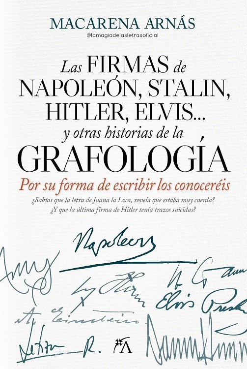 Книга FIRMA DE NAPOLEON Y OTRAS HISTORIAS DE LA GRAFOLOGIA,LA ARNAS