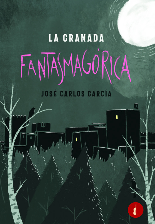 Könyv LA GRANADA FANTASMAGÓRICA García