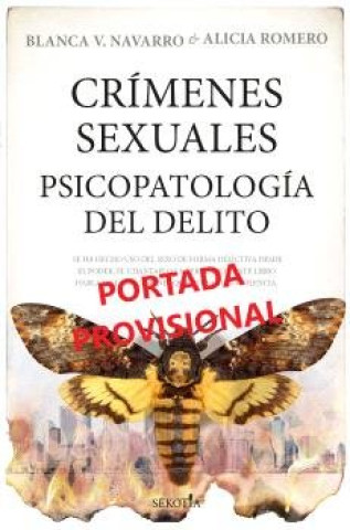 Könyv CRIMENES SEXUALES PSICOPATOLOGIA DEL DELITO NAVARRO