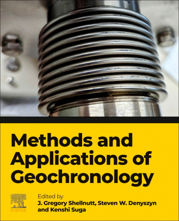 E-kniha Methods and Applications of Geochronology Gregory Shellnutt