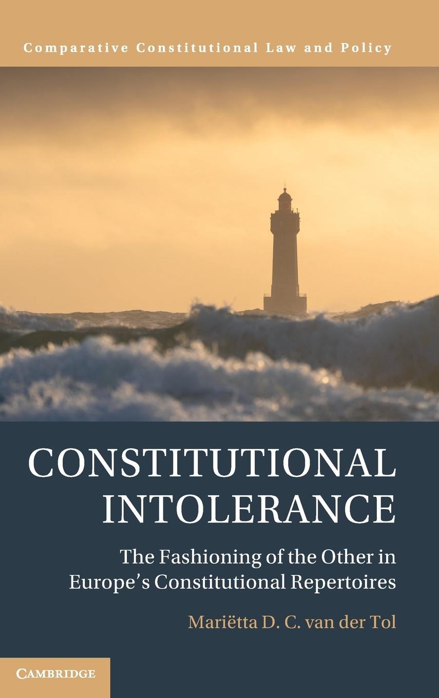 Книга Constitutional Intolerance Mariëtta D. C. van der Tol