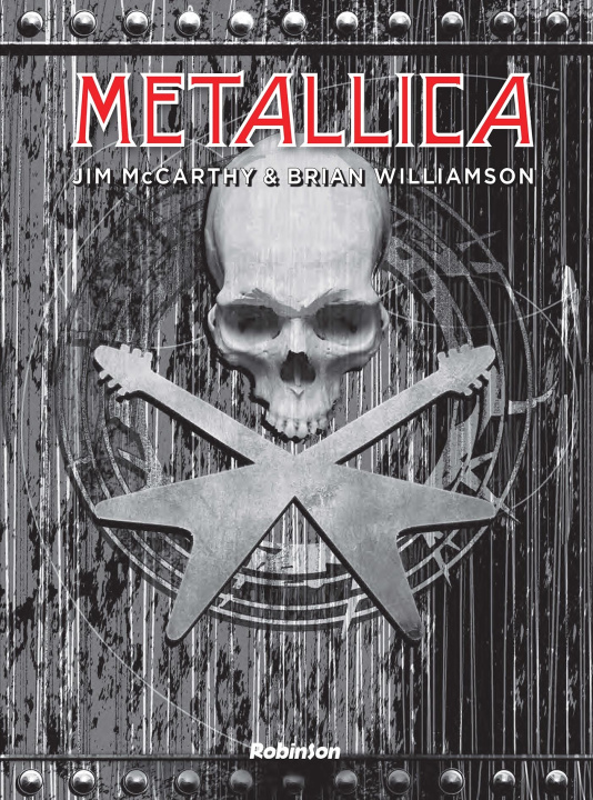 Kniha Metallica Jim McCarthy