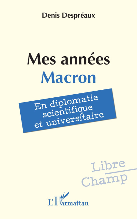 Knjiga Mes années Macron Despréaux