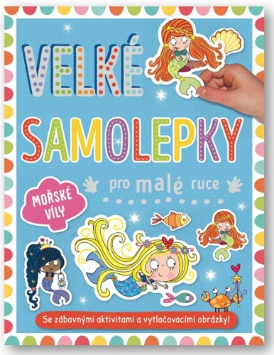 Buch Velké samolepky pro malé ruce Mořské víly 