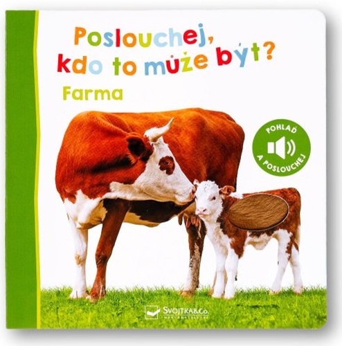 Knjiga Poslouchej, kdo to může být? Farma 