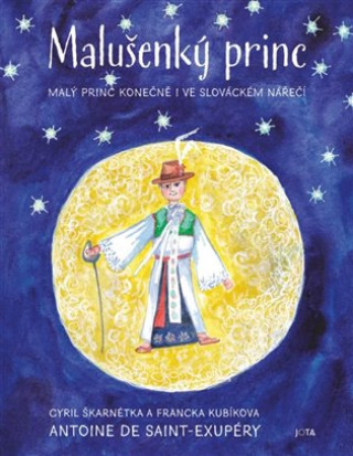 Kniha Malušenký princ Antoine de Saint-Exupery