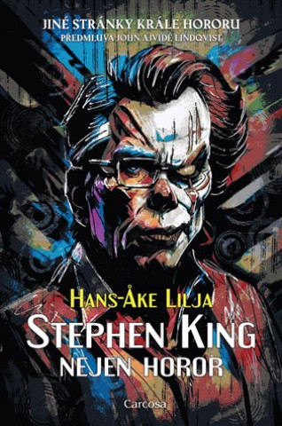 Book Stephen King: Nejen horor Hans-Ake Lilja