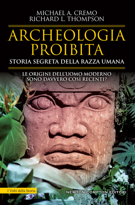 Kniha Archeologia proibita. Storia segreta della razza umana Michael A. Cremo