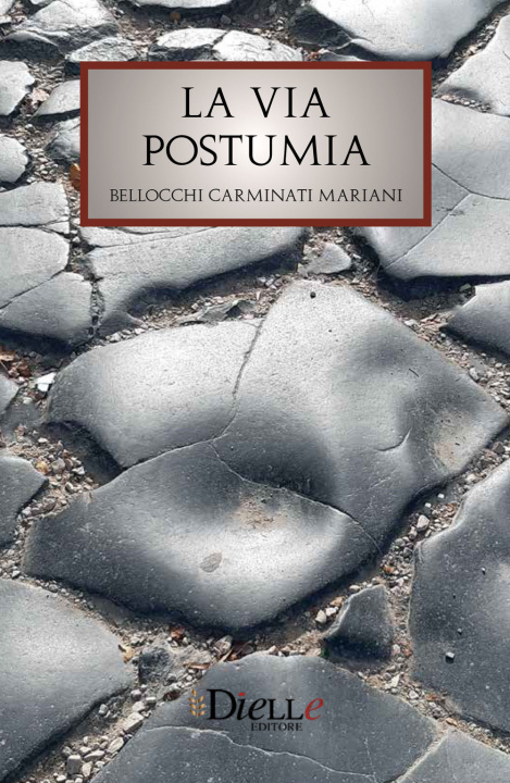 Kniha via Postumia Stefano Bellocchi