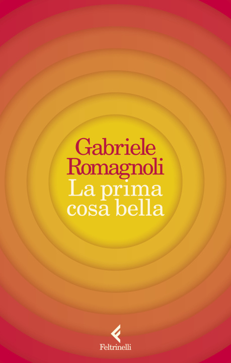 Βιβλίο prima cosa bella Gabriele Romagnoli