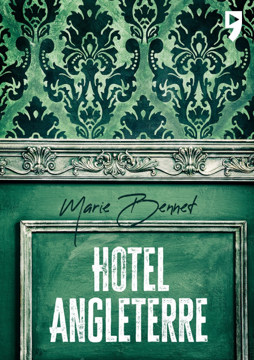 Boek Hotel Angleterre Marie Bennett