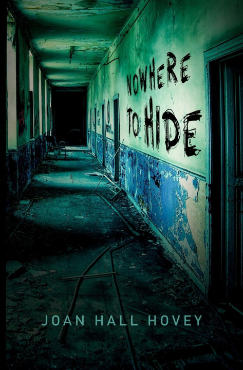 Knjiga Nowhere to Hide Joan Hall Hovey