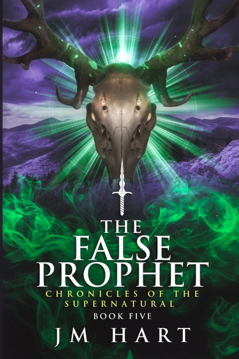 Kniha The False Prophet J M Hart