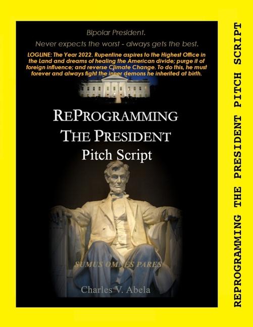 Kniha Reprogramming the President Pitch Script 