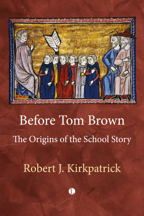 Książka Before Tom Brown Kirkpatrick
