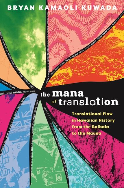 Libro The Mana of Translation Bryan Kamaoli Kuwada