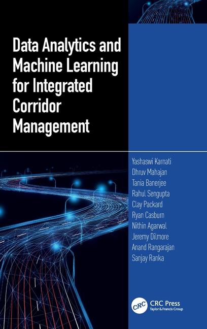 Βιβλίο Data Analytics and Machine Learning for Integrated Corridor Management Yashawi Karnati