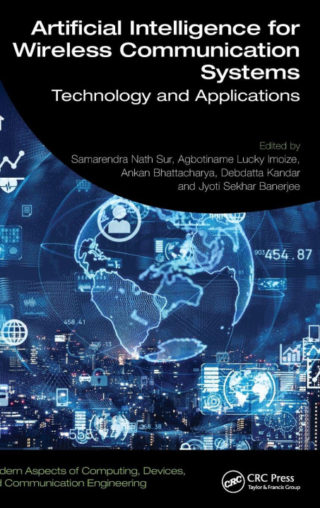 Книга Artificial Intelligence for Wireless Communication Systems Ankan Bhattacharya