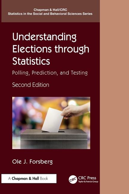 Książka Understanding Elections through Statistics Ole J. Forsberg