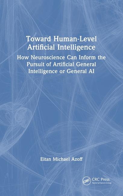 Book Towards Human-Level Artificial Intelligence Eitan Michael Azoff