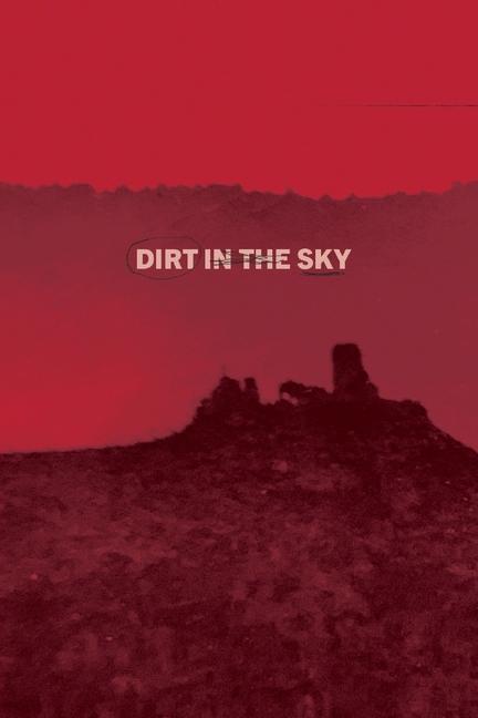 Buch Dirt in the Sky Ira Rat