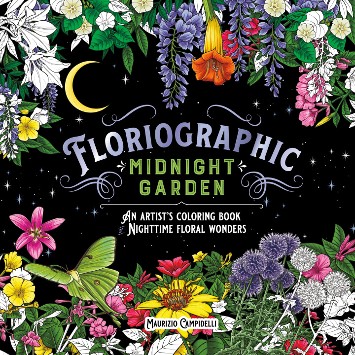 Kniha Floriographic: Midnight Garden CAMPIDELLI MAURIZIO