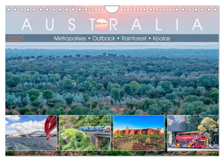 Calendrier/agenda Australia - Metropolises ? Outback ? Rainforest ? Koalas (Wall Calendar 2025 DIN A4 landscape), CALVENDO 12 Month Wall Calendar 