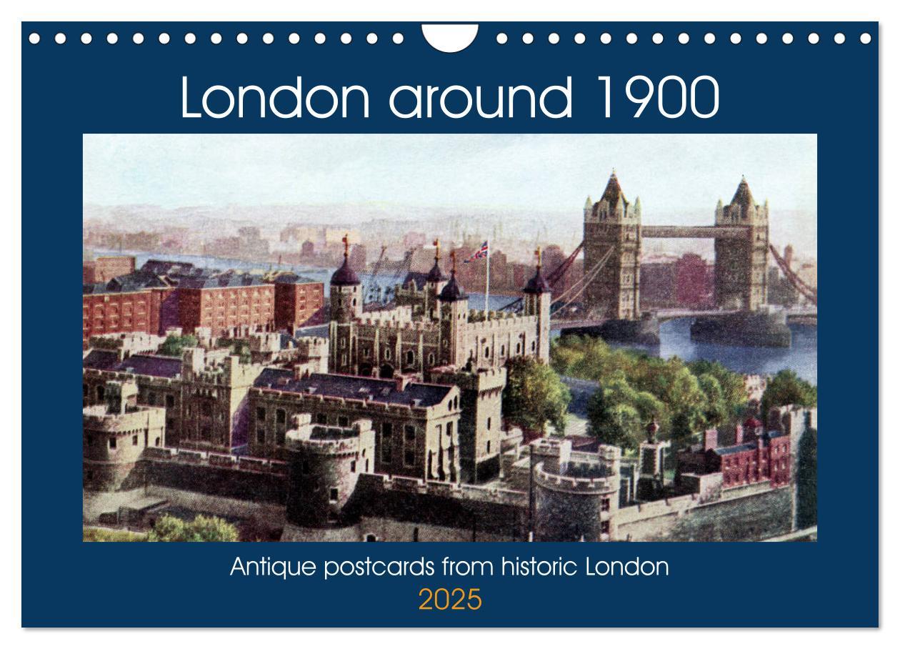 Kalendář/Diář London around 1900 (Wall Calendar 2025 DIN A4 landscape), CALVENDO 12 Month Wall Calendar 