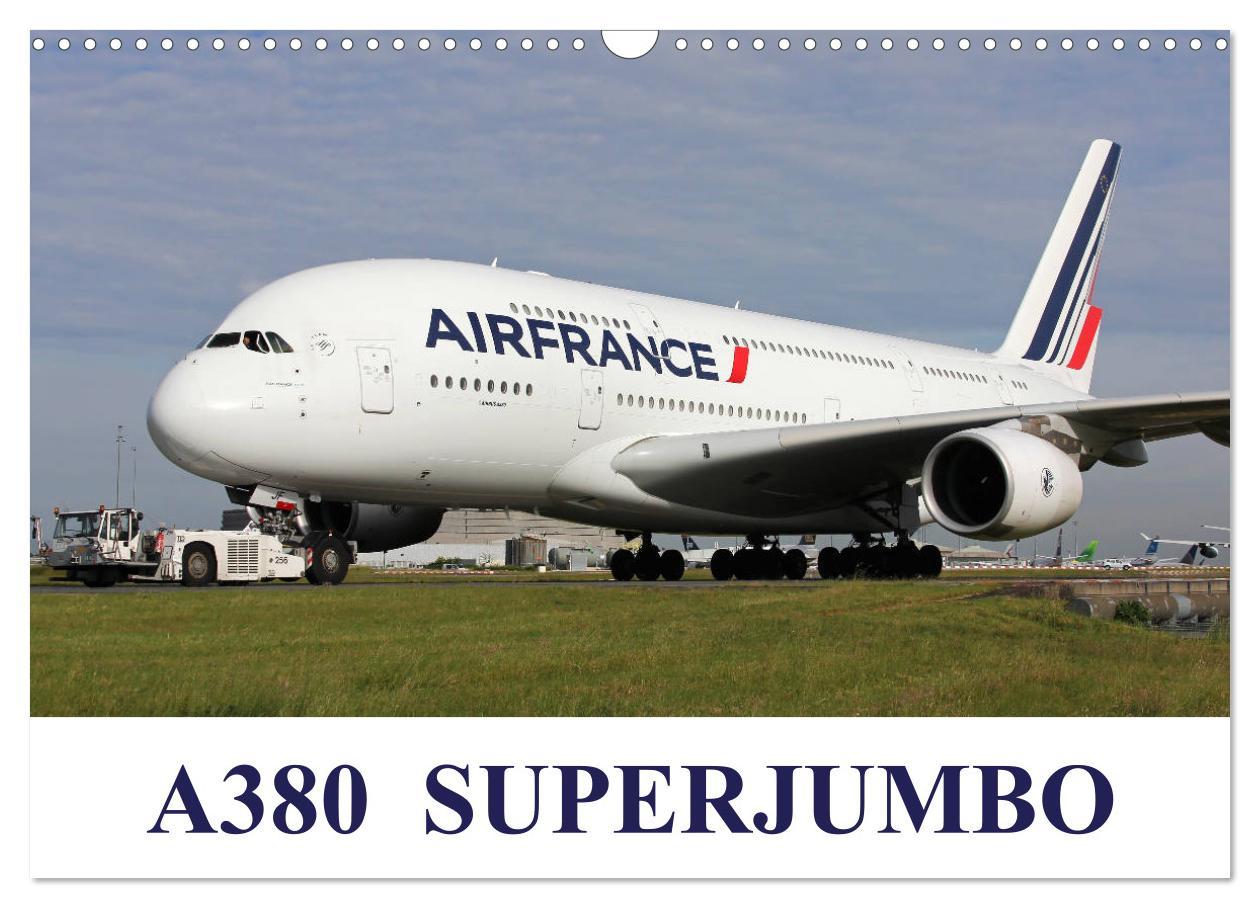 Kalendář/Diář A380 SuperJumbo (Wall Calendar 2025 DIN A3 landscape), CALVENDO 12 Month Wall Calendar 