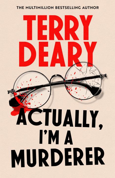 Knjiga Actually, I'm A Murderer Terry Deary