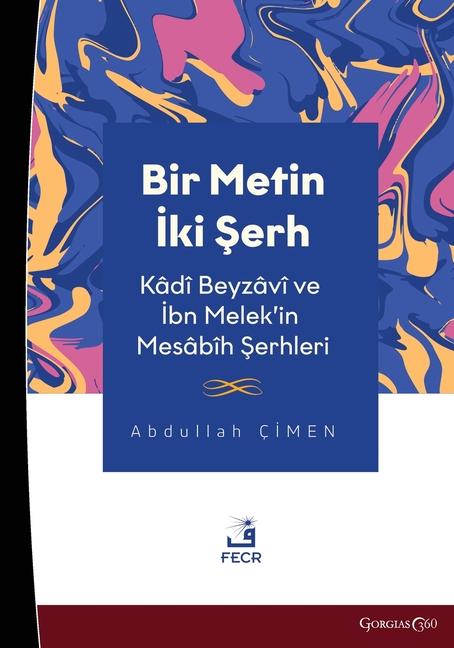 Knjiga One Text Two Exegesis Abdullah Çimen