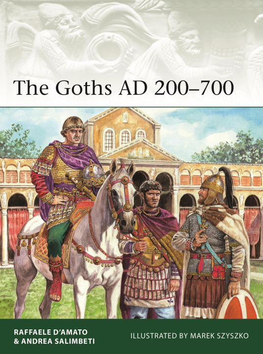 Kniha The Goths AD 200-700 Andrea Salimbeti