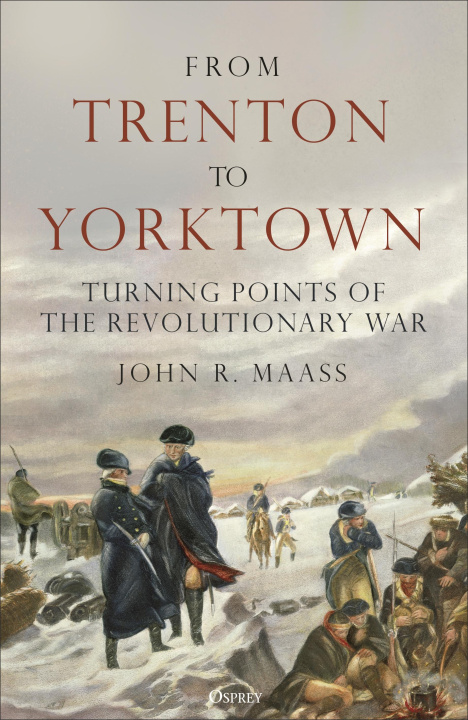 Buch From Trenton to Yorktown 